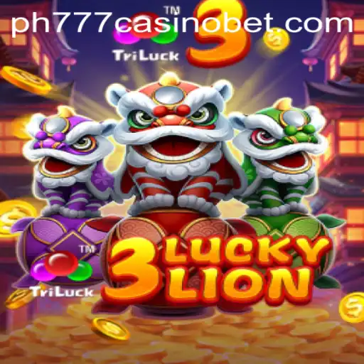 Exploring the Thrills of 3LUCKYLION at PH777 Casino