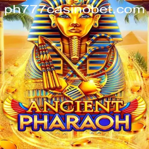 Explore the Mysteries of AncientPharaoh at PH777 Casino