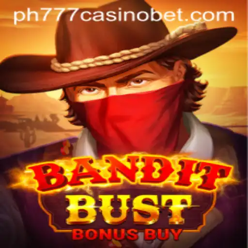 Discover the Excitement of BanditBustBonusBuy at ph777 Casino