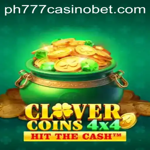 Exploring CloverCoins4x4: An Exciting Addition to PH777 Casino