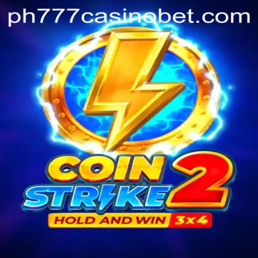 CoinStrike2: A Comprehensive Guide to the Exciting World of Ph777 Casino's Latest Game