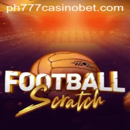 FootballScratch: A Game-Changer at PH777 Casino
