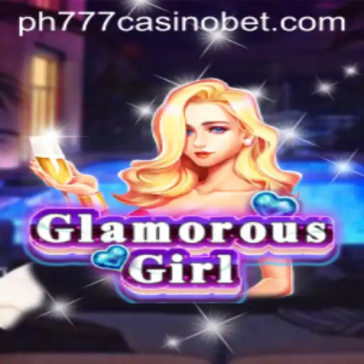 Exploring the GlamorousGirl Experience at PH777 Casino