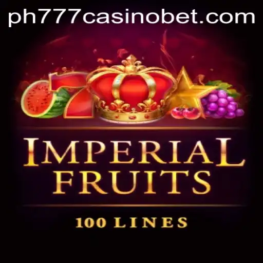 Exploring ImperialFruits100 at PH777 Casino