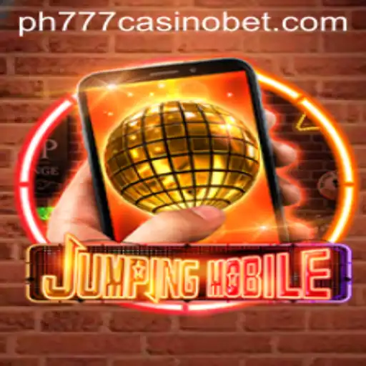 Jumpingmobile: An Exciting Leap into the World of PH777 Casino Gaming