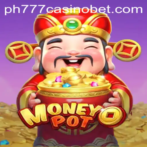 Discover the Intricacies of MoneyPot at PH777 Casino