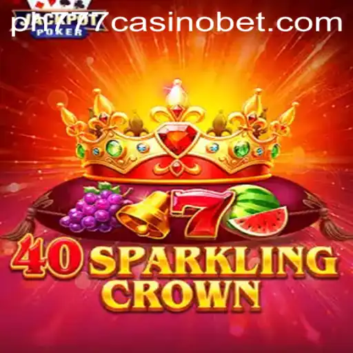 Exploring the Excitement of 40SparklingCrown at PH777 Casino