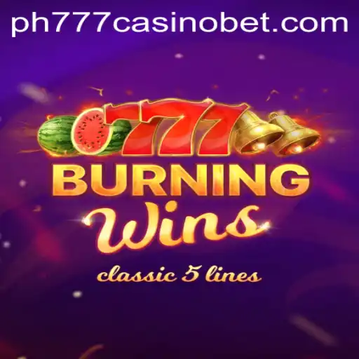 Exploring the Exciting World of BurningWins at PH777 Casino