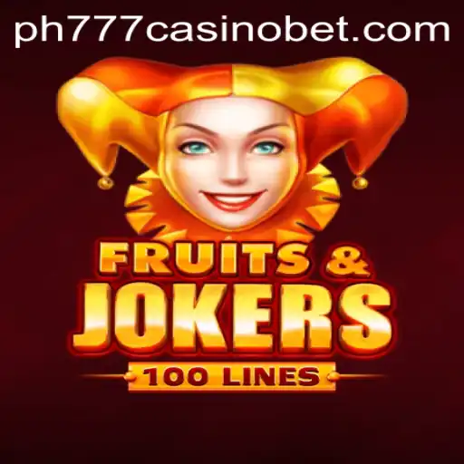 Exploring FruitsAndJokers100: A Classic Casino Game at PH777 Casino