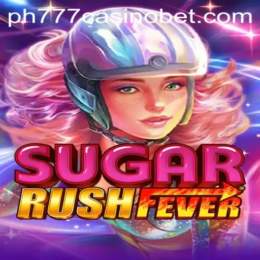 Exploring the Thrills of SugarRushFever at PH777 Casino