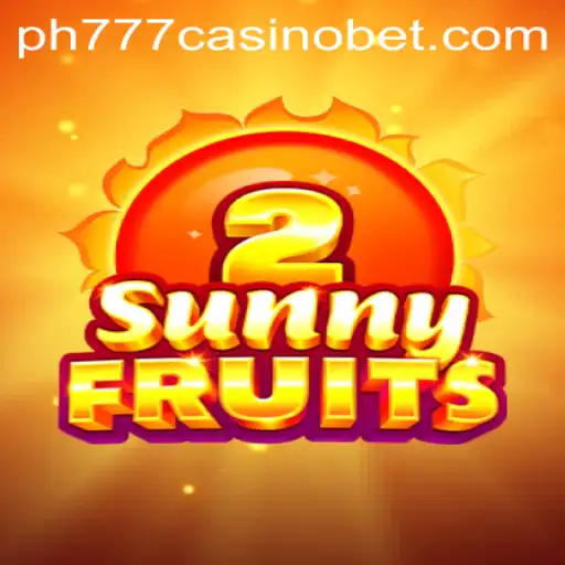 SunnyFruits2 Game Enthralls Players at PH777 Casino