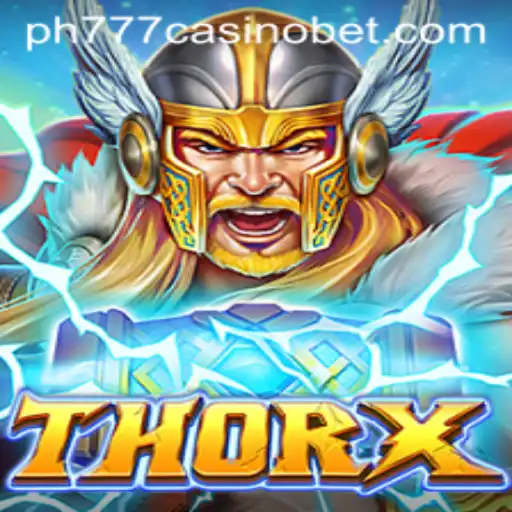 Exploring ThorX and Its Gaming Dynamics at PH777 Casino