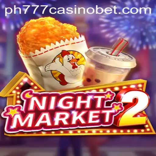 Exploring NightMarket2: A Comprehensive Guide to the Game with Connection to PH777 Casino