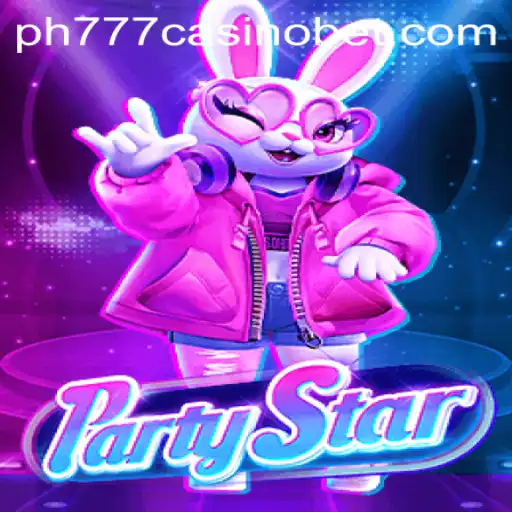 Discover the Thrill of PartyStar at PH777 Casino