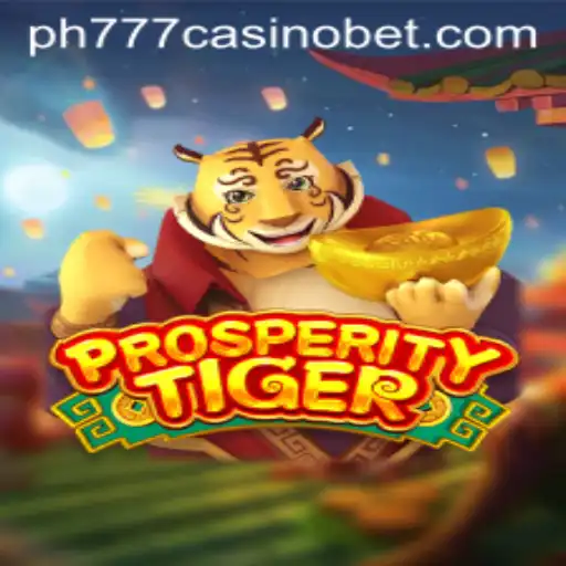 Discover the Exciting World of ProsperityTiger at PH777 Casino