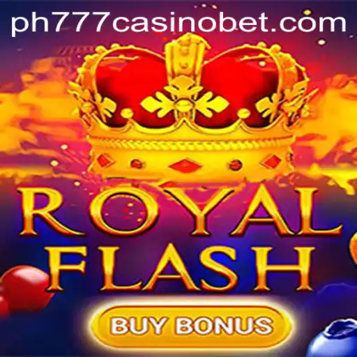 Discover the Thrills of RoyalFlashBuyBonus at PH777 Casino
