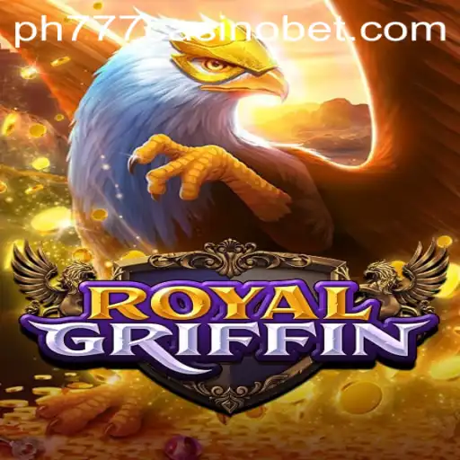 Discover the Thrills of RoyalGriffin: A Mesmerizing Game at PH777 Casino