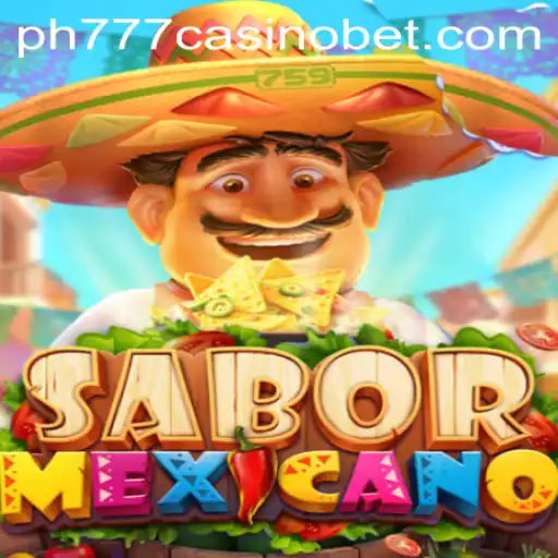 Discover the Fascinating World of SaborMexicano at PH777 Casino
