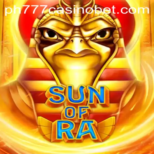 Exploring SunofRa: The Ultimate Adventure in PH777 Casino