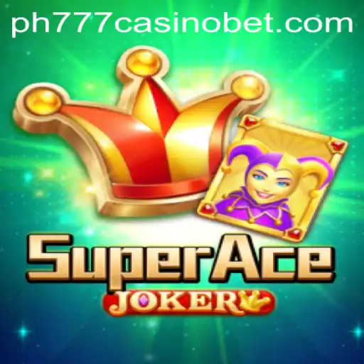 Discover the Excitement of SuperAceJoker at PH777 Casino
